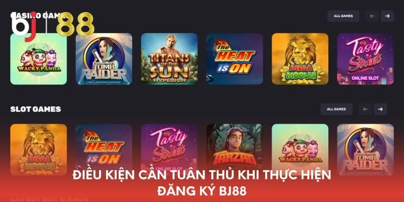 dieu-kien-can-tuan-thu-khi-thuc-hien-dang-ky-bj88